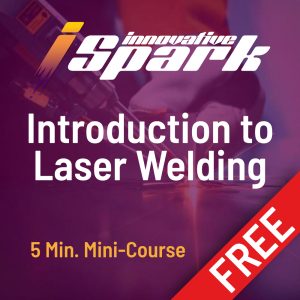 Introduction to Laser Welding FREE